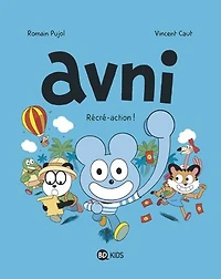 Avni, Tome 03: Récré-action