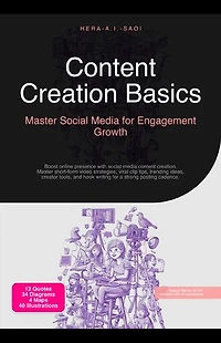 Content Creation Basics: Master Social Media for Engagement Growth