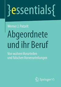 Abgeordnete und ihr Beruf: Von wahren Vorurteilen falschen Vorverurteilungen