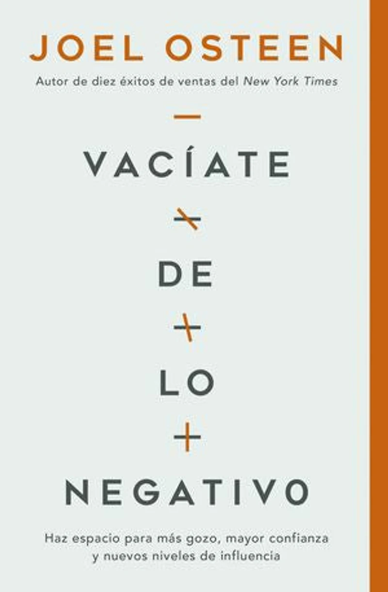 Empty Out the Negative: Make Room for More Joy, Greater Confidence, and New Levels of Influence