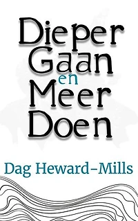 Dieper Gaan en Meer Doen