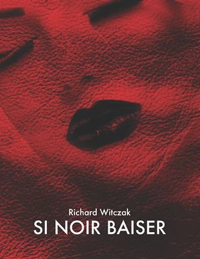 SI NOIR BAISER: ROMAN