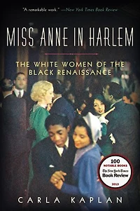 Miss Anne Harlem: the White Women of Black Renaissance
