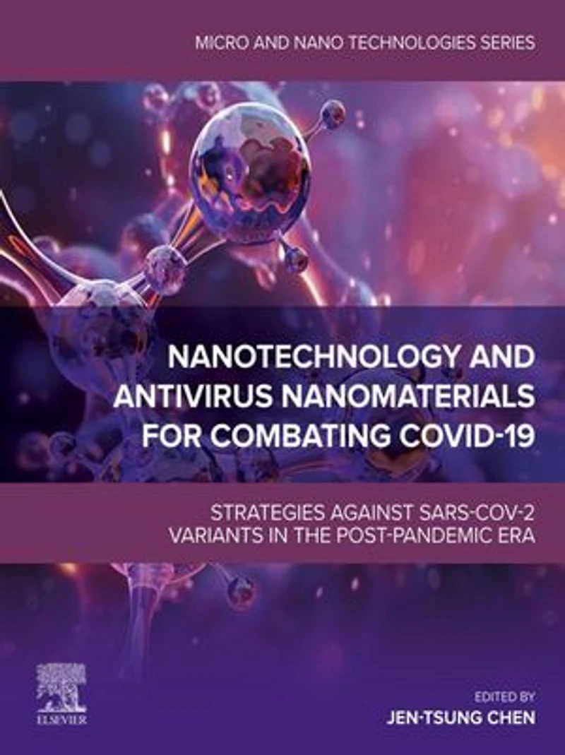 Nanotechnology and Antivirus Nanomaterials for Combating COVID-19: Strategies against SARS-CoV-2 Variants the Post-pandemic Era