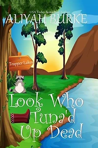 Look Who Tuna'd Up Dead: An Animal Cozy Mystery