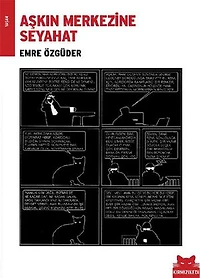 Aşkın Merkezine Seyehat