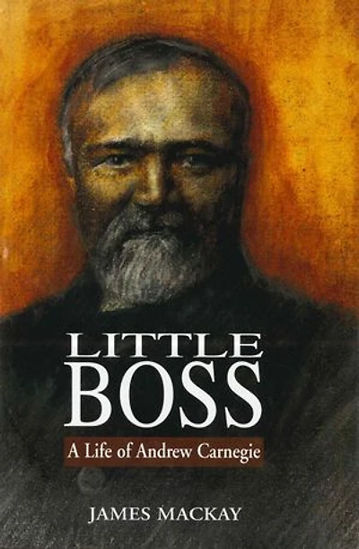 Andrew Carnegie: Little Boss