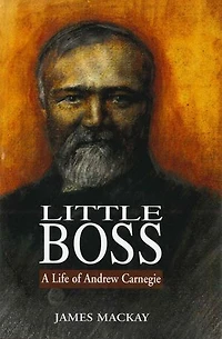 Andrew Carnegie: Little Boss