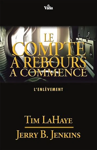 Le compte à rebours a commencé: L’enlèvement - Les survivants de l’Apocalypse volume 15