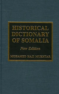 Historical Dictionary Of Somalia