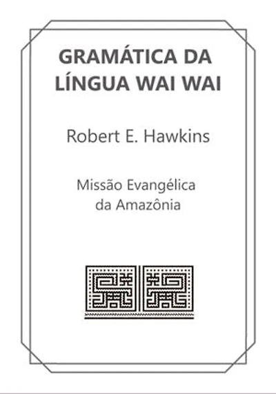 Gramática Da Língua Wai Wai