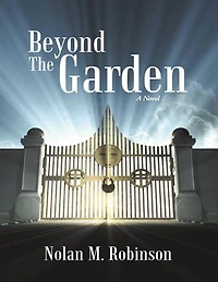 Beyond the Garden: A Novel
