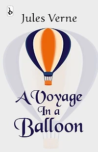 A Voyage In A Balloon