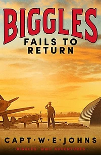 Biggles Fails to Return