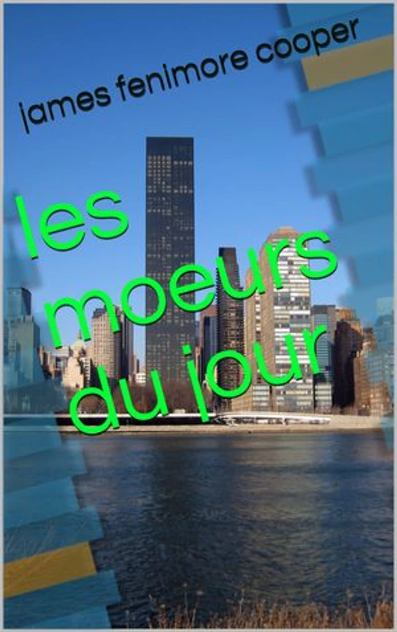 les moeurs du jour