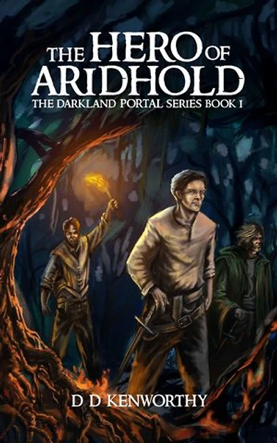 The Hero of Aridhold: The DarkLand Portal Series Book I