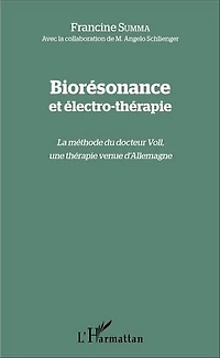 Biorésonance et électro-thérapie: La méthode du docteur Voll, une thérapie venue d'Allemagne