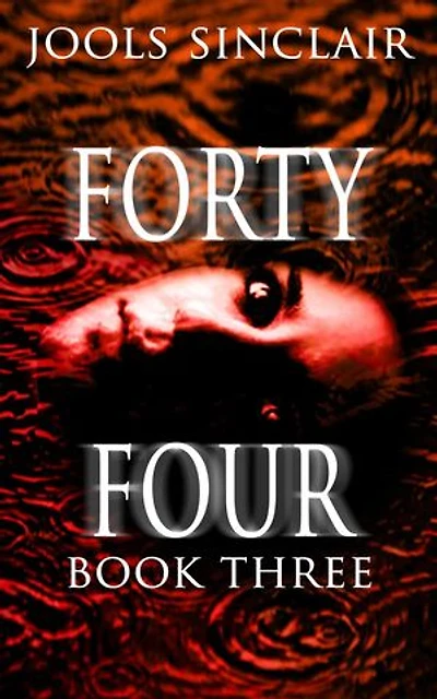 Forty-Four Book Three: 44, #3