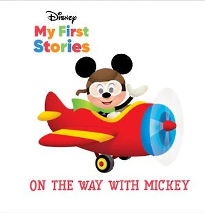 Disney My First Stories On the Way with Mickey