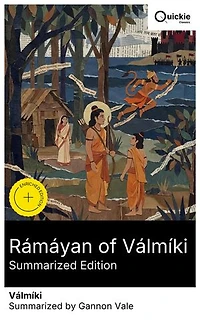 Rámáyan of Válmíki (Summarized Edition): Enriched edition. Ancient Sanskrit epic of dharma and devotion: Ayodhya's exile, Sita's abduction, Hanuman's feat, and Lanka's siege - Griffith's translation