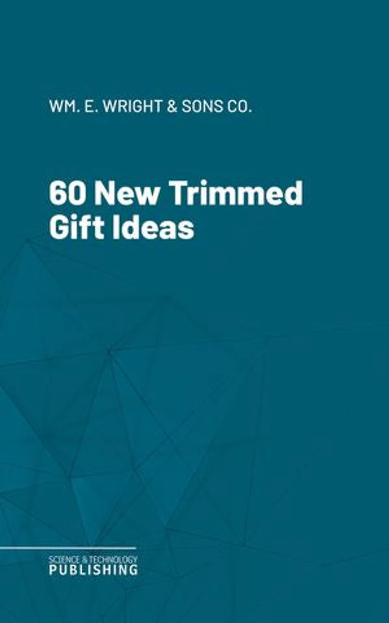60 New Trimmed Gift Ideas