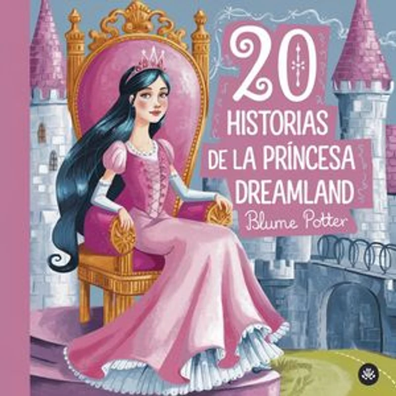 20 historias de la princesa Dreamland: Cuentos para dormir para niños de 3 a 8 años Serie 2, #5