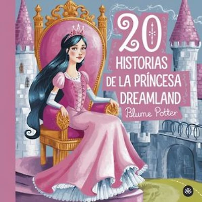 20 historias de la princesa Dreamland: Cuentos para dormir para niños de 3 a 8 años Serie 2, #5