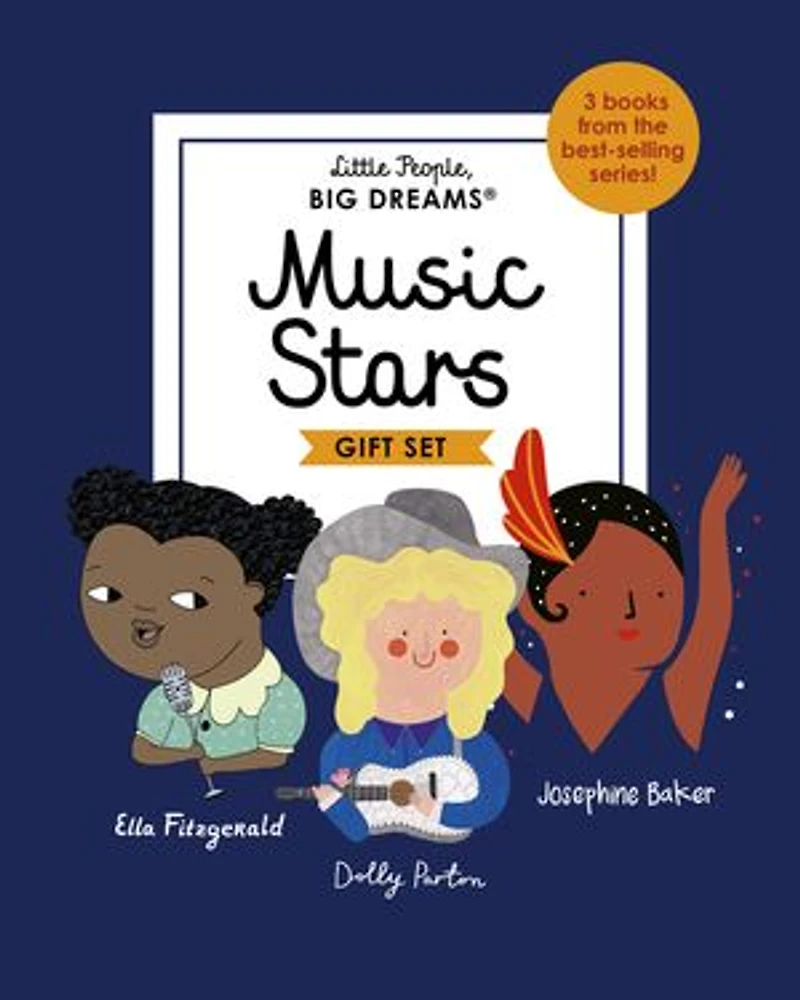 Little People, BIG DREAMS: Music Stars: 3 books from the best-selling series! Ella Fitzgerald - Dolly Parton Josephine Baker