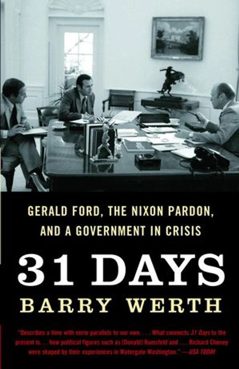 31 Days: Gerald Ford, The Nixon Pardon And A Government Crisis
