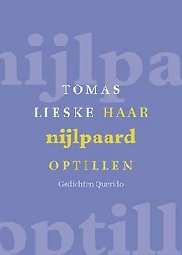 Haar nijlpaard optillen: gedichten