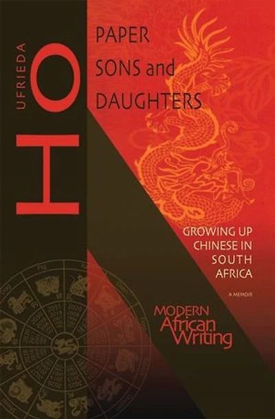Paper Sons and Daughters: Growing up Chinese in South Africa