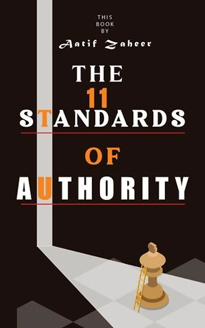 The 11 Standards of Authority