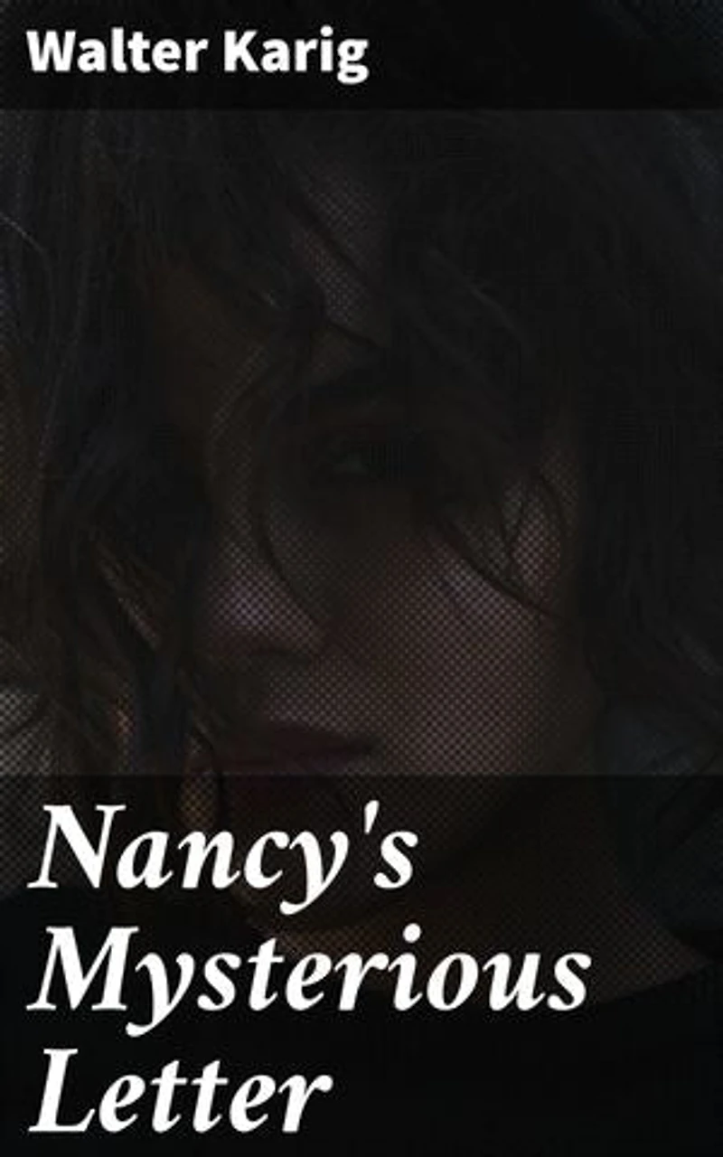Nancy's Mysterious Letter: Unraveling Clues in a Literary Thriller