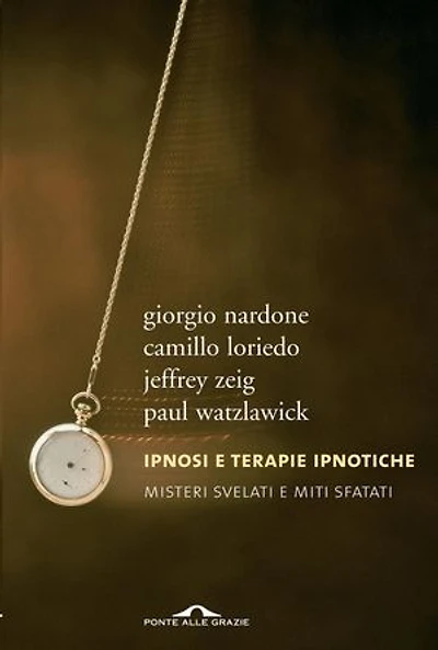 Ipnosi e terapie ipnotiche: Misteri svelati e miti sfatati