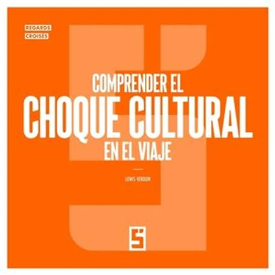 Comprender el choque cultural en el viaje