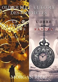 Oliver Blue à l’École des Prophètes (Tomes 1 et 2)