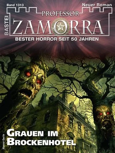 Professor Zamorra 1313: Grauen im Brockenhotel