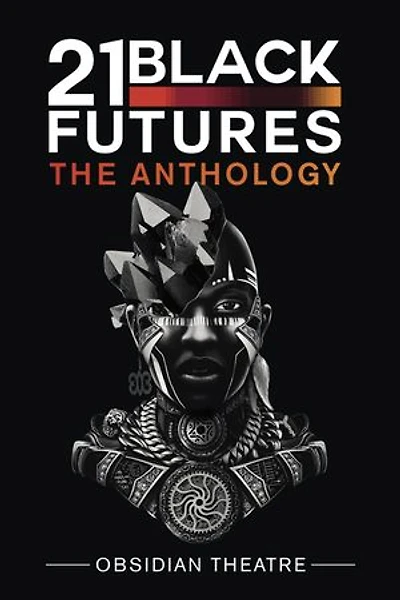 21 Black Futures: The Anthology