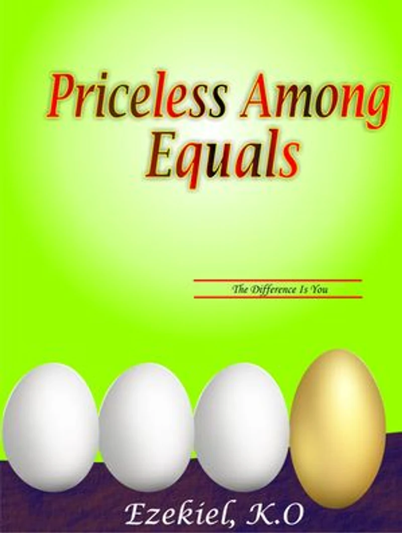 Priceless Among Equals: The difference is you