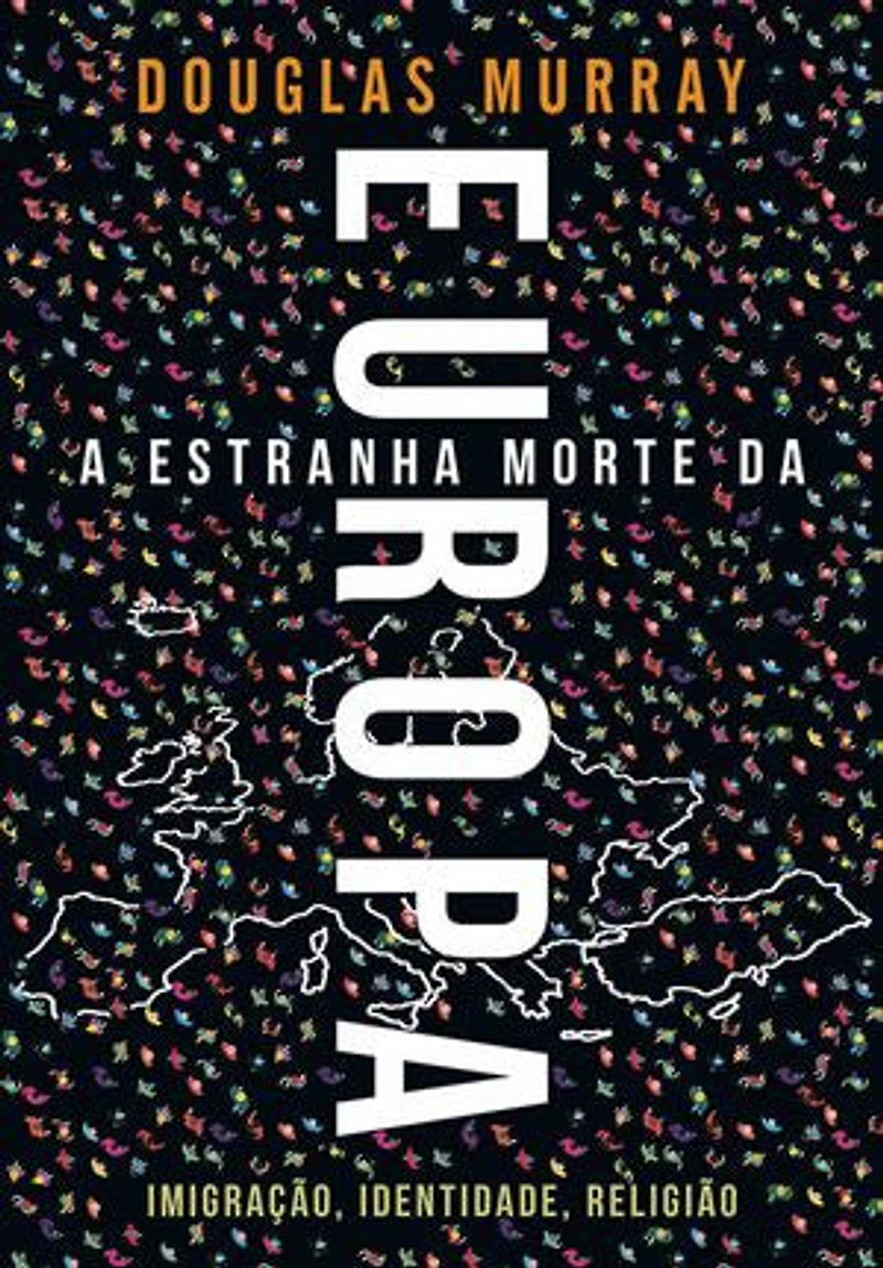 A Estranha Morte da Europa