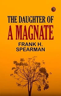The Daughter of a Magnate