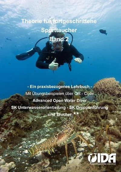 Theorie für fortgeschrittene Sporttaucher: Ein praxisbezogenes Lehrbuch Taucher**