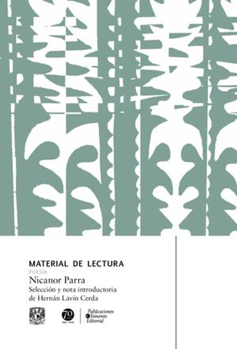 Nicanor Parra. Material de Lectura: Poesía. Nueva época
