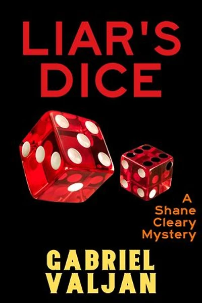Liar's Dice: A Shane Cleary Mystery
