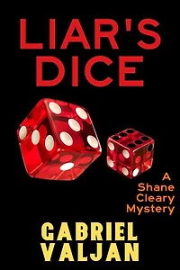 Liar's Dice: A Shane Cleary Mystery