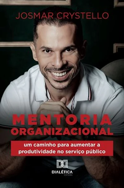 Mentoria Organizacional: um caminho para aumentar a produtividade no serviço público
