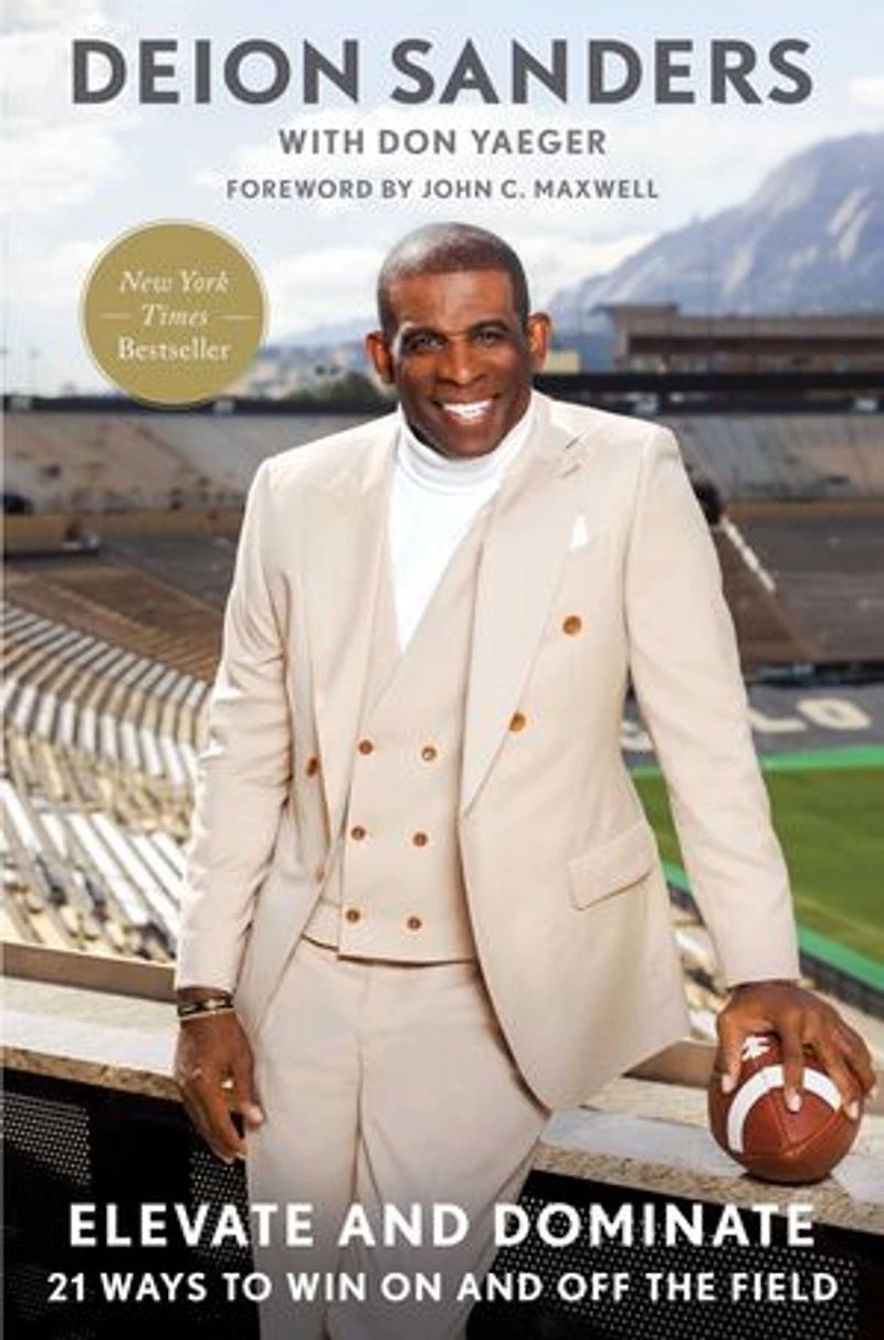 Elevate and Dominate: 21 Ways to Win On Off the Field