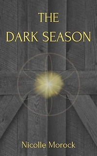 The Dark Season: Rayna Smith Series, #2