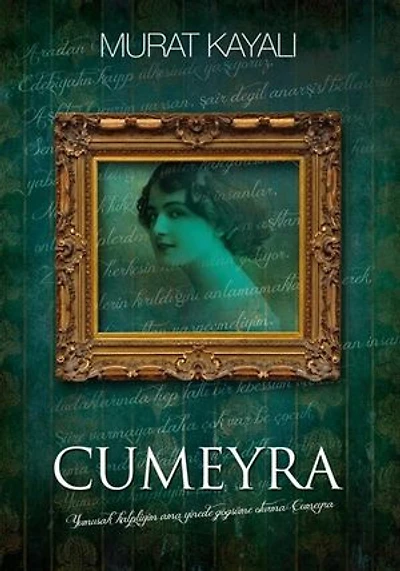 CUMEYRA: Ben yumuşak kalpliyim ama sen yine de göğsüme oturma Cumeyra.