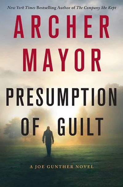 Presumption of Guilt: A Joe Gunther Novel